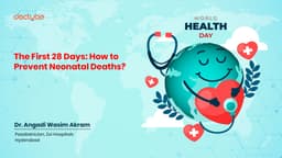 The First 28 Days: How to Prevent Neonatal Deaths?