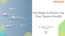 Eat Right to Power Up Your Sperm Health