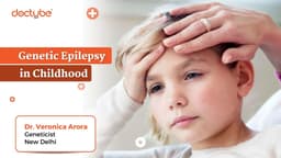 Genetic Epilepsy in Childhood