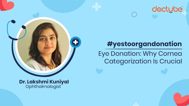 Eye Donation: Why Cornea Categorization Is Crucial