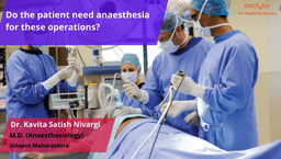Do Patients need Anesthesia for Laparoscopic Gynaecological Operations? Do Patients need Anesthesia for Laparoscopic Gynaecological Operations?