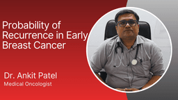 Probability of Recurrence in Early Breast Cancer Probability of Recurrence in Early Breast Cancer