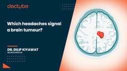 Which Headaches Signal a Brain Tumour? Which Headaches Signal a Brain Tumour?