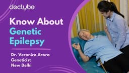 Know About Genetic Epilepsy Know About Genetic Epilepsy