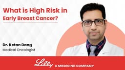 What is High Risk in Early Breast Cancer? What is High Risk in Early Breast Cancer?
