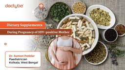 Dietary Supplements During Pregnancy of HIV-Positive Mother Dietary Supplements During Pregnancy of HIV-Positive Mother