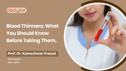 Blood Thinners: What You Should Know Before Taking Them! Blood Thinners: What You Should Know Before Taking Them!