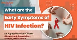 What are the Early Symptoms of HIV Infection ? What are the Early Symptoms of HIV Infection ?